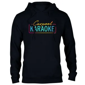 Carpool Karaoke Neon Logo Hooded Sweatshirt